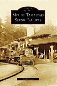 Mount Tamalpais Scenic Railway (Paperback)