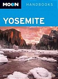 Moon Handbooks Yosemite (Paperback, 3rd)