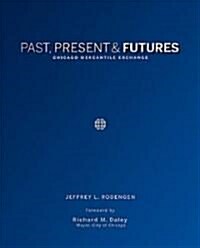 Past, Present & Futures (Hardcover)
