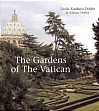 The The Gardens of the Vatican (Hardcover)