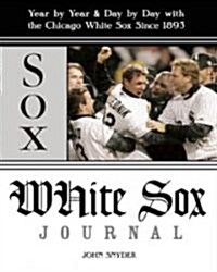 White Sox Journal (Paperback)