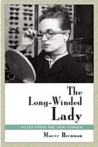 The Long-Winded Lady: Notes from the New Yorker (Paperback)