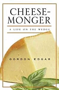 Cheesemonger (Hardcover)