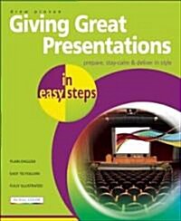 Giving Great Presentations in Easy Steps (Paperback)