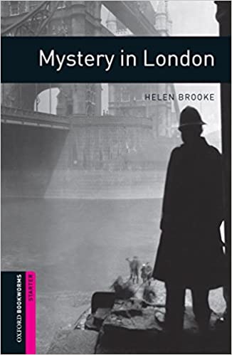 [중고] Oxford Bookworms Library Starter Level : Mystery in London (Paperback, 3rd Edition)