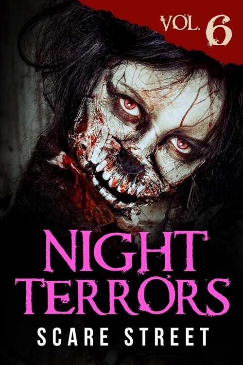 Night Terrors Vol. 6: Short Horror Stories Anthology (Paperback)