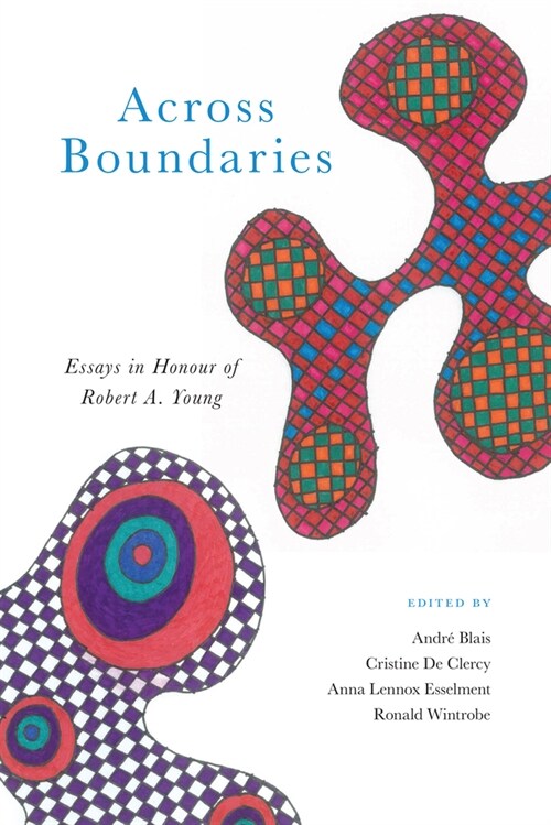 Across Boundaries: Essays in Honour of Robert A.Young (Hardcover)