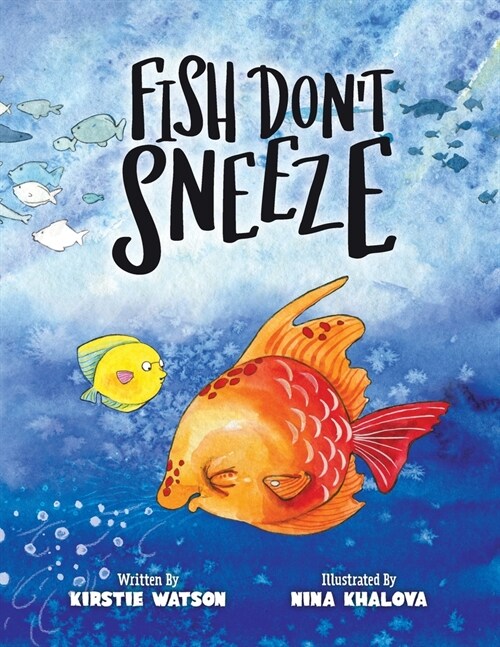 Fish Dont Sneeze (Paperback)