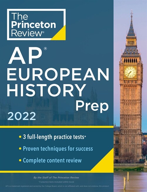 Princeton Review AP European History Prep, 2022: Practice Tests + Complete Content Review + Strategies & Techniques (Paperback)