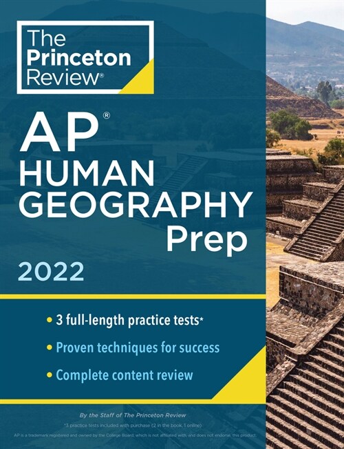 Princeton Review AP Human Geography Prep, 2022: Practice Tests + Complete Content Review + Strategies & Techniques (Paperback)