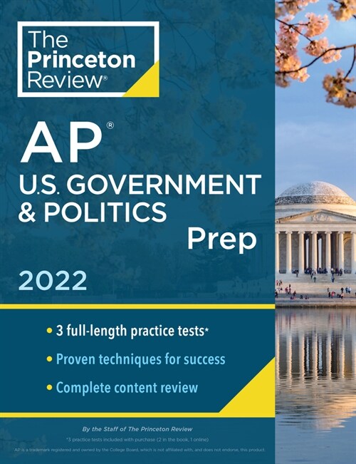 Princeton Review AP U.S. Government & Politics Prep, 2022: Practice Tests + Complete Content Review + Strategies & Techniques (Paperback)