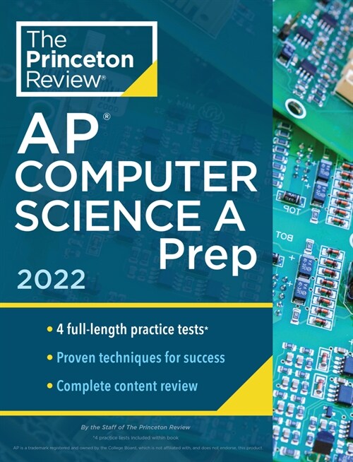 Princeton Review AP Computer Science a Prep, 2022: 4 Practice Tests + Complete Content Review + Strategies & Techniques (Paperback)