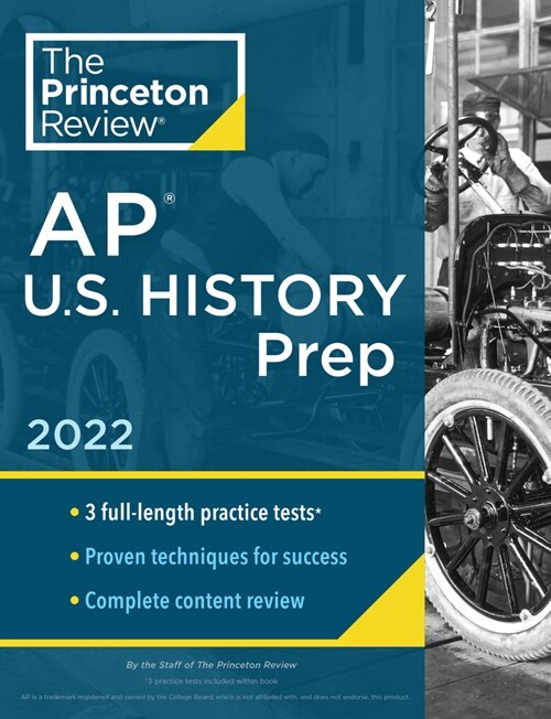 Princeton Review AP U.S. History Prep, 2022: Practice Tests + Complete Content Review + Strategies & Techniques (Paperback)