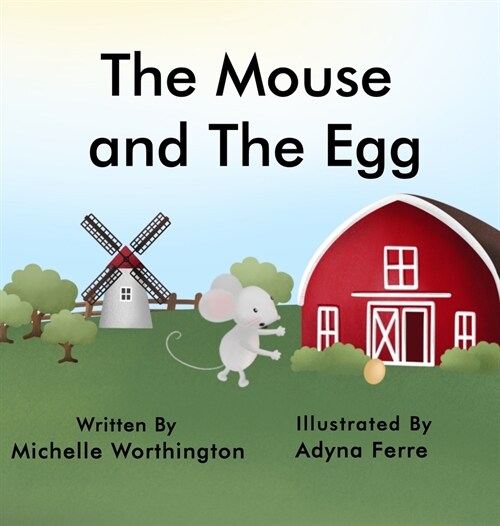 The Mouse and The Egg (Hardcover)