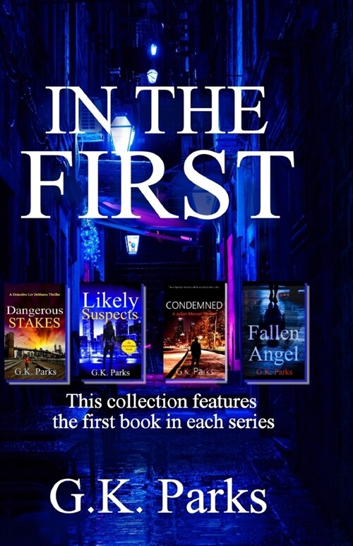 In the First: Four action-packed, first in series, thrilling mysteries (Paperback)