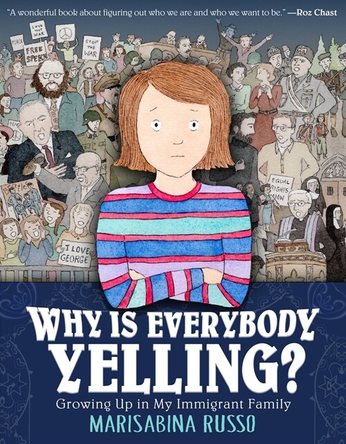 Why Is Everybody Yelling?: Growing Up in My Immigrant Family (Hardcover)