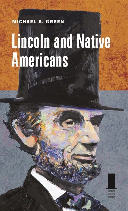 Lincoln and Native Americans (Hardcover)