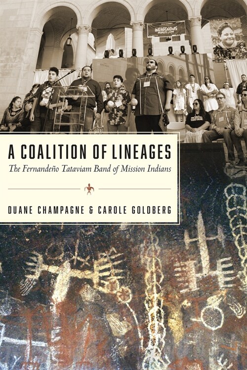 A Coalition of Lineages: The Fernande? Tataviam Band of Mission Indians (Paperback)