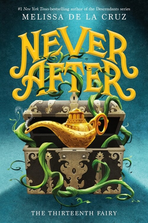 Never After: The Thirteenth Fairy (Paperback)