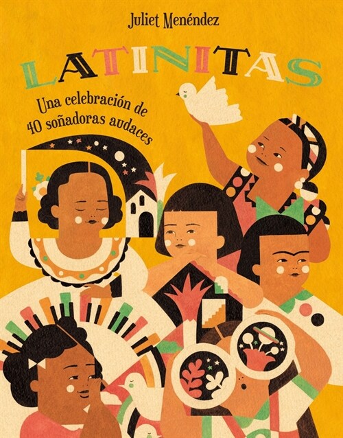 Latinitas: Una Celebraci? de 40 So?doras Audaces = Latinitas (Hardcover)