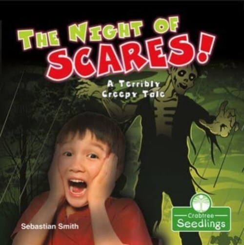 The Night of Scares!: A Terribly Creepy Tale (Paperback)