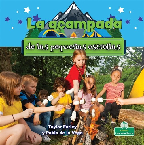 La Acampada de Las Peque?s Estrellas (Little Stars Camping) (Library Binding)