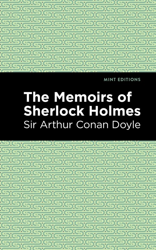 The Memoirs of Sherlock Holmes (Paperback)