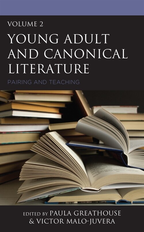 Young Adult and Canonical Literature: Pairing and Teaching (Paperback)