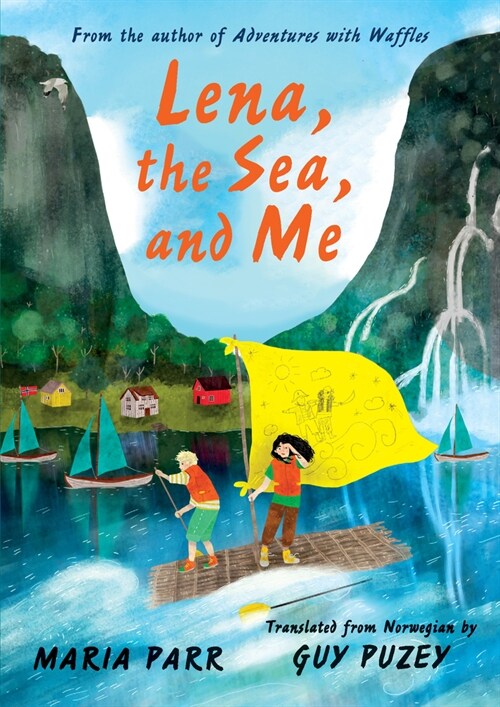 Lena, the Sea, and Me (Hardcover)