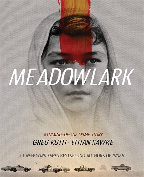 Meadowlark: A Coming-Of-Age Crime Story (Hardcover)