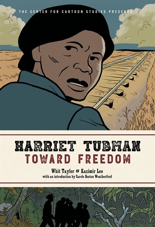 Harriet Tubman: Toward Freedom (Hardcover)