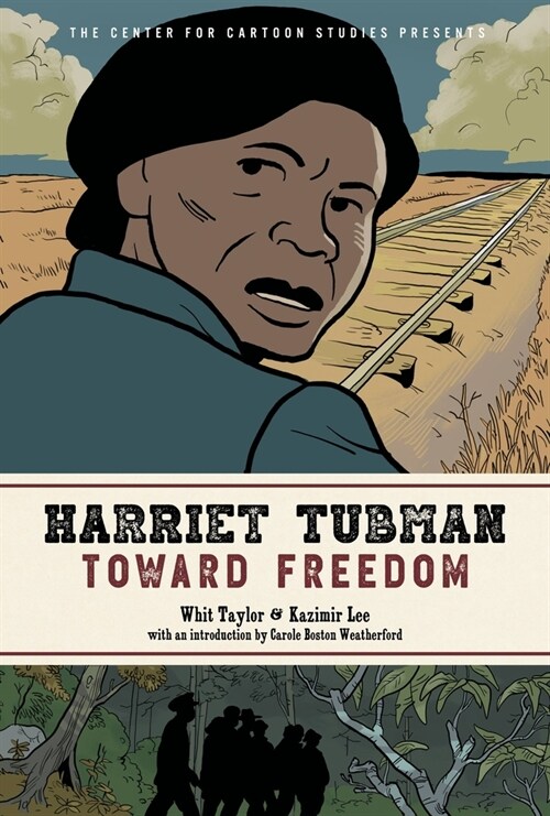 Harriet Tubman: Toward Freedom (Paperback)
