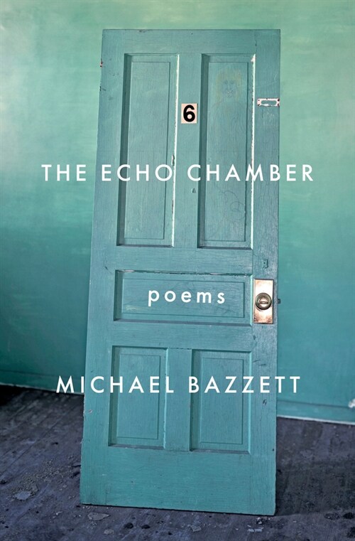 The Echo Chamber: Poems (Paperback)