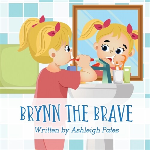 Brynn the Brave (Paperback)