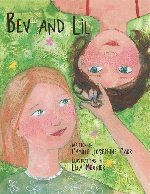 Bev and Lil (Paperback)