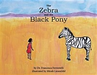 (The) Zebra and the black pony