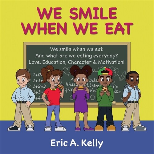 We Smile When We Eat (Paperback)