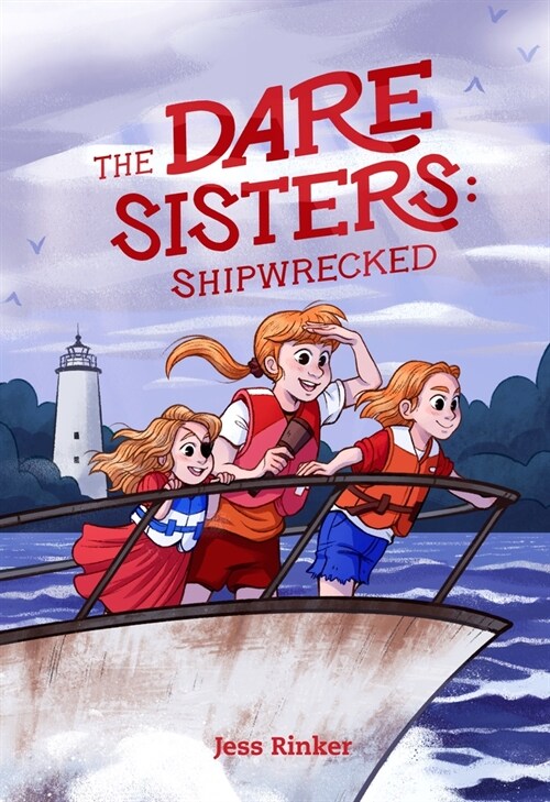 The Dare Sisters: Shipwrecked (Hardcover)