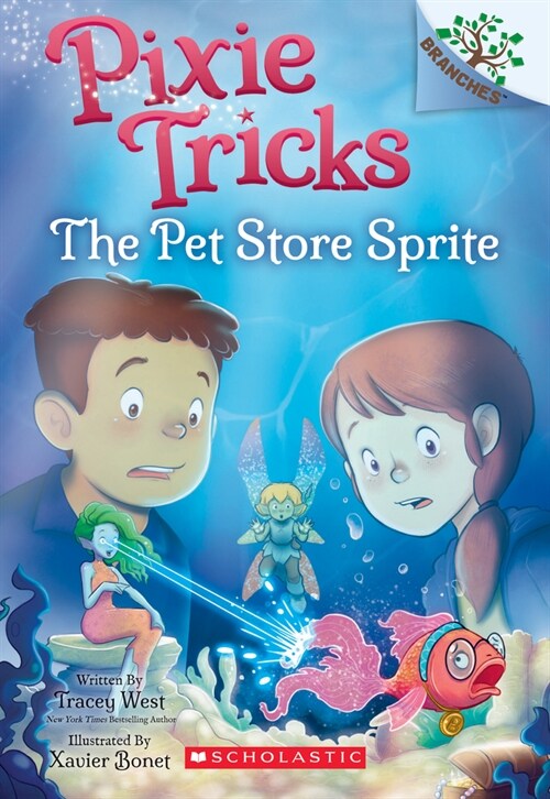 Pixie Tricks #3 : The Pet Store Sprite (Paperback)