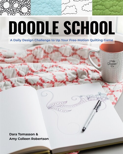 Doodle School: A Daily Design Challenge to Up Your Free-Motion Quilting Game (Paperback)