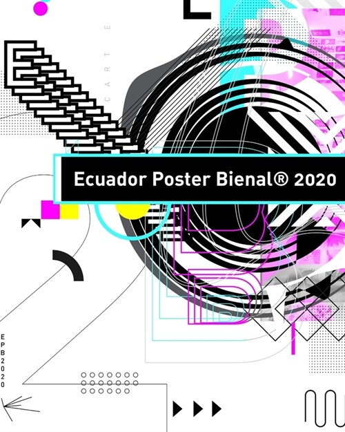 Ecuador Poster Bienal 2020 (Paperback)