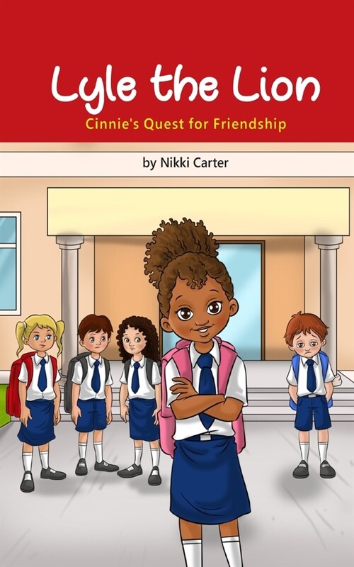 Lyle the Lion: Cinnies Quest for Friendship (Paperback)