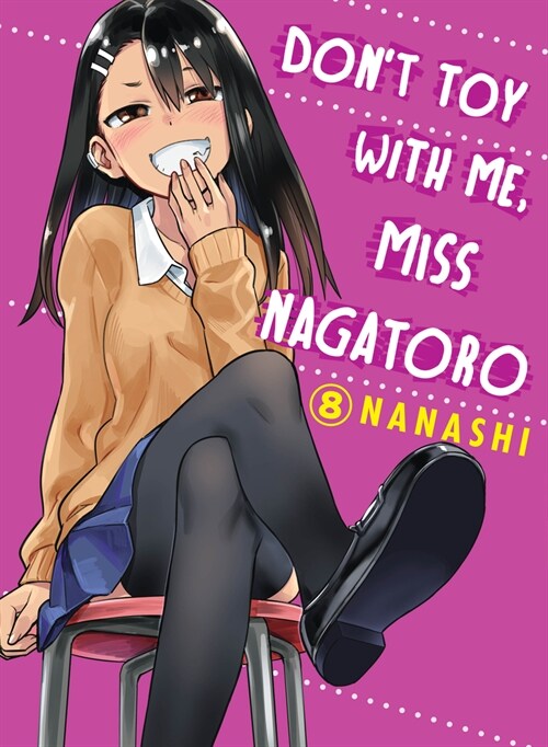 Dont Toy with Me, Miss Nagatoro 8 (Paperback)