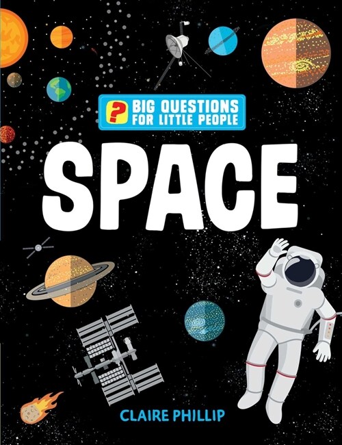 Big Questions for Little People: Space (Hardcover)