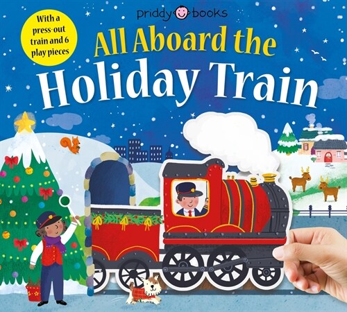 Slide Through: All Aboard the Holiday Train (Board Books)