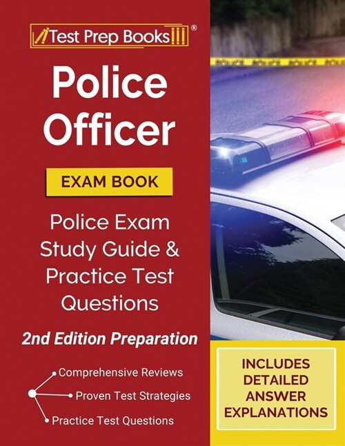 Police Officer Exam Book: Police Exam Study Guide and Practice Test Questions [2nd Edition Preparation] (Paperback)