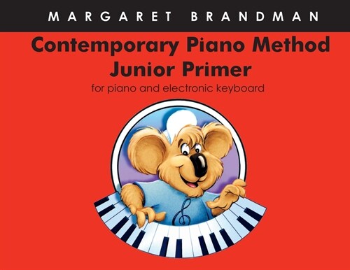 Contemporary Piano Method - Junior Primer (Paperback)