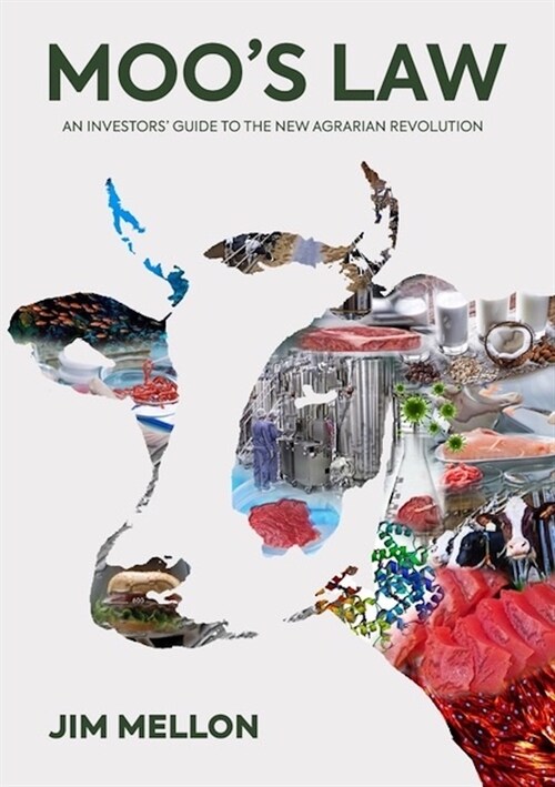 Moos Law : An Investors Guide to the New Agrarian Revolution (Paperback)