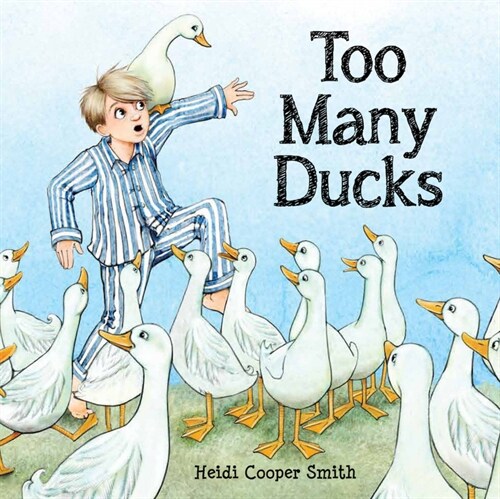 Too Many Ducks (Hardcover)