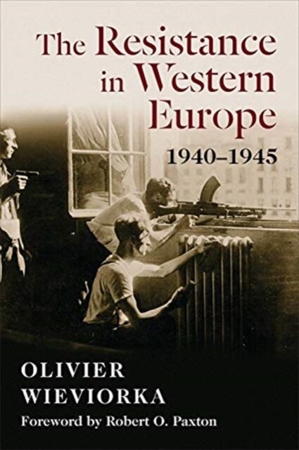 The Resistance in Western Europe, 1940-1945 (Paperback)